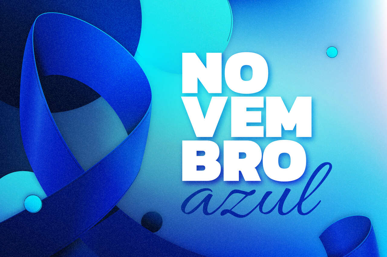 Novembro Azul cuidar da saúde é o verdadeiro ato de coragem! Faça a prevenção do câncer de próstata